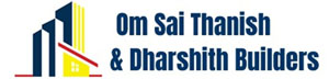 Om Sai Thanish and Dharshith Builders  Logo